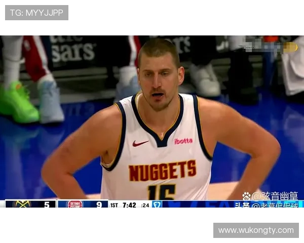 约基奇连续三场关键挡拆制造错位，带动掘金核心得分效率显著提升